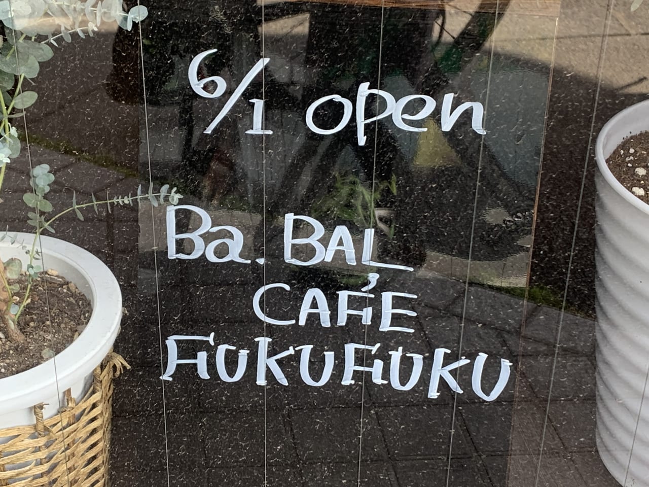 Ba.BAL CAFE　FUKUFUKU　オープン